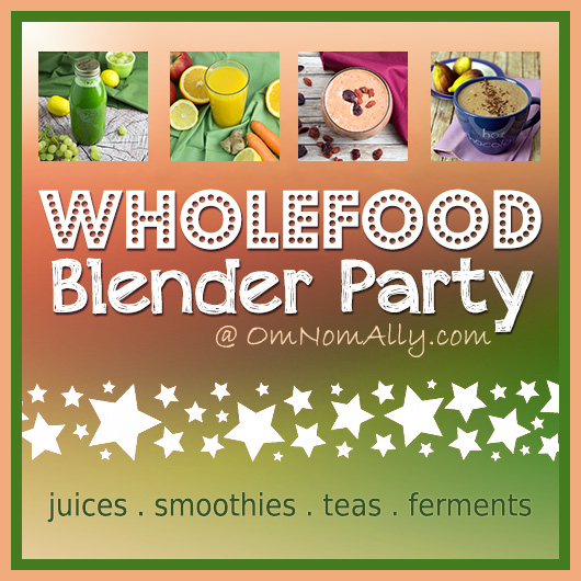 Weekend Wholefood Blender Party | Om Nom Ally
