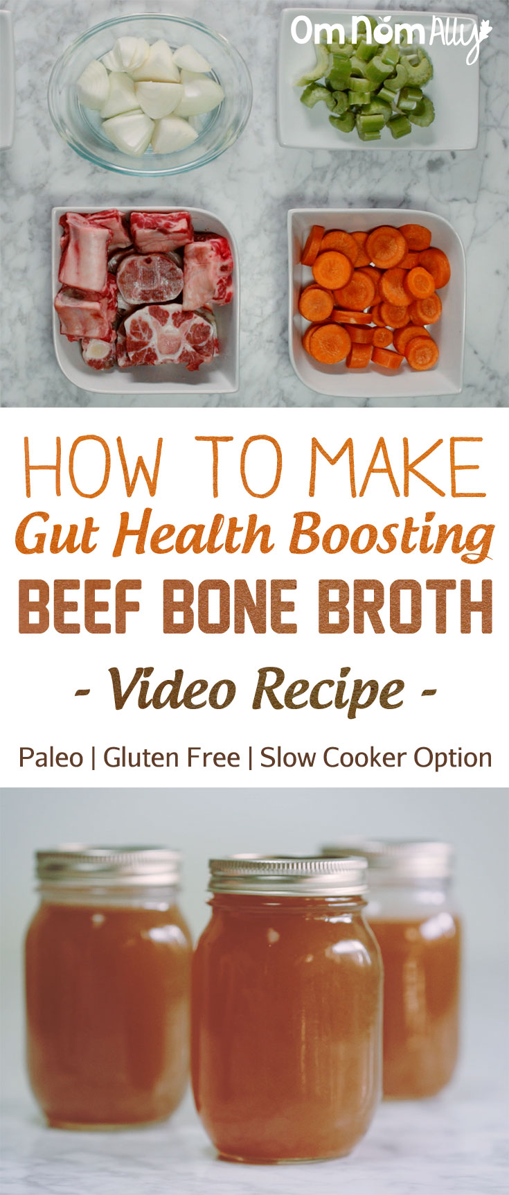 How To Make Gut Health Boosting Beef Bone Broth @OmNomAlly - Paleo & Gluten Free with Slow Cooker Option - VIDEO RECIPE